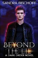 Beyond the Lie