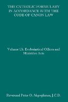 The Catholic Formulary in Accordance with the Code of Canon Law