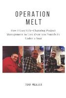 Operation Melt