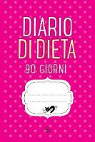 DIARIO DI DIETA 90 Giorni