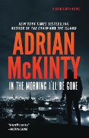 In the Morning I'll Be Gone