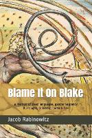 Blame It On Blake