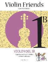 Violin Friends 1B