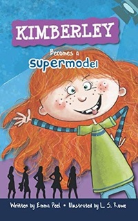 Kimberley Becomes a SuperModel (Little Robin Kimberley Series)
