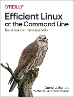 Efficient Linux at the Command Line