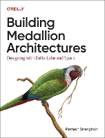 Building Medallion Architectures