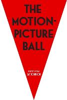 The Motion-Picture Ball