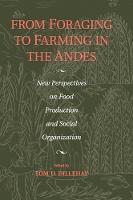 From Foraging to Farming in the Andes