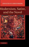 Modernism, Satire and the Novel