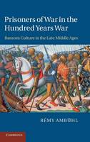 Prisoners of War in the Hundred Years War
