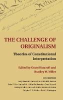 The Challenge of Originalism