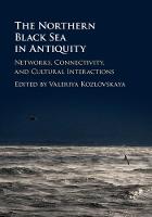 The Northern Black Sea in Antiquity