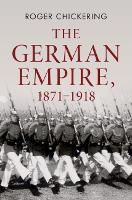 The German Empire, 1871–1918