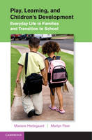 Play, Learning, and Children's Development
