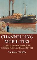 Channelling Mobilities