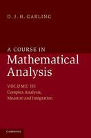 A Course in Mathematical Analysis