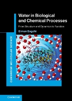 Water in Biological and Chemical Processes