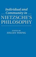 Individual and Community in Nietzsche's Philosophy