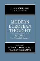 The Cambridge History of Modern European Thought: Volume 2, The Twentieth Century