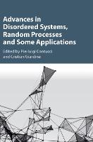 Advances in Disordered Systems, Random Processes and Some Applications