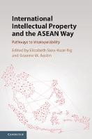 International Intellectual Property and the ASEAN Way