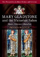 Mary Gladstone and the Victorian Salon