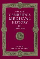 The New Cambridge Medieval History: Volume 3, c.900-c.1024