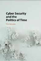 Cyber Security and the Politics of Time