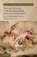 The Court of Justice of the European Union as an Institutional Actor