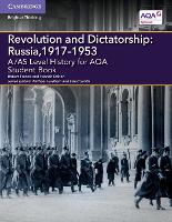 A/AS Level History for AQA Revolution and Dictatorship: Russia, 1917–1953 Student Book