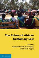 The Future of African Customary Law