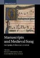 Manuscripts and Medieval Song