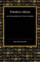 Primitive Athens as Described by Thucydides