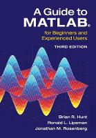 A Guide to MATLAB®