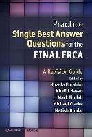 Practice Single Best Answer Questions for the Final FRCA
