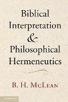 Biblical Interpretation and Philosophical Hermeneutics