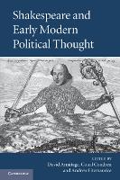 Shakespeare and Early Modern Political Thought