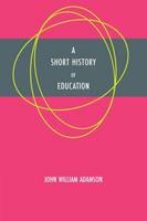 A Short History of Education