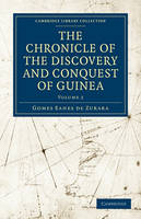 The Chronicle of the Discovery and Conquest of Guinea