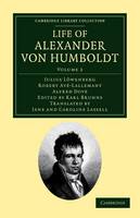 Life of Alexander von Humboldt