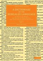 A Dictionary of the Bengalee Language