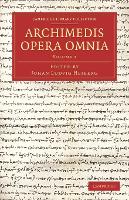Archimedis Opera Omnia: Volume 2