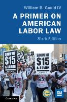 A Primer on American Labor Law