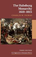 The Habsburg Monarchy, 1618–1815