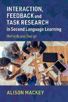 Interaction, Feedback and Task Research in Second Language Learning