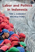 Labor and Politics in Indonesia