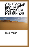 Genelogiae Regum Et Santorium Hyberniyae