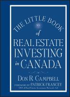 The Little Book of Real Estate Investing in Canada