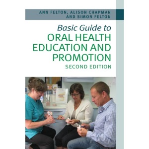 Basic Guide to Oral Health Education and Promotion (Basic Guide Dentistry Series)