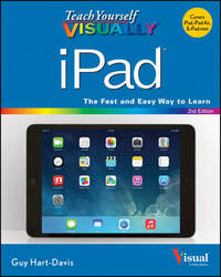 Teach Yourself Visually iPad (Teach Yourself VISUALLY (Tech))